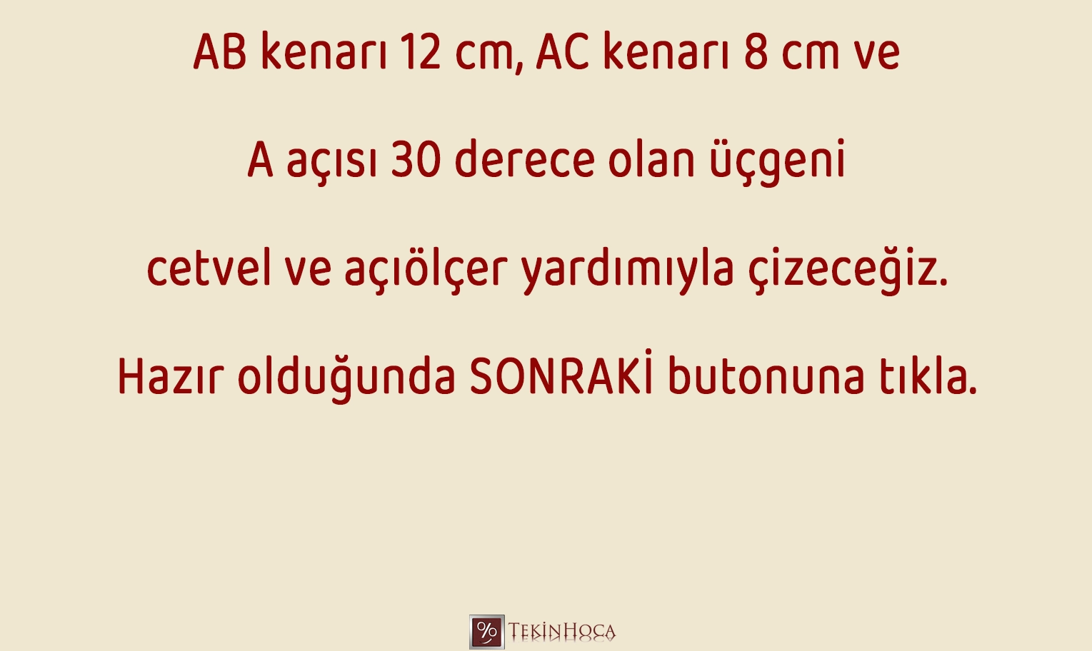 İki kenar ve aralarındaki açı verilen üçgenin çizim aşamalarını gösteren görsel slayt gösterisi